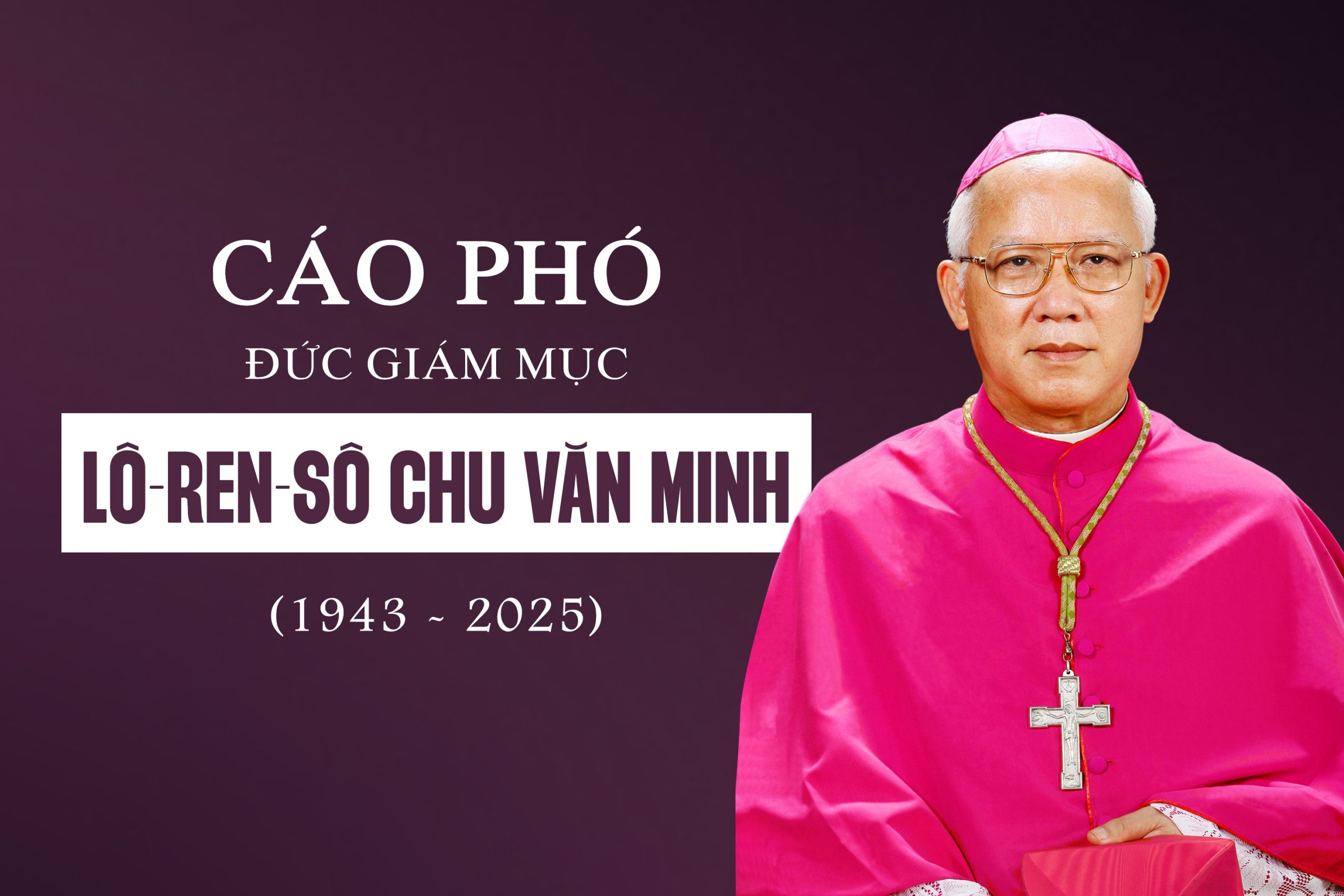 Cáo phó: Đức Giám mục Lôrensô Chu Văn Minh